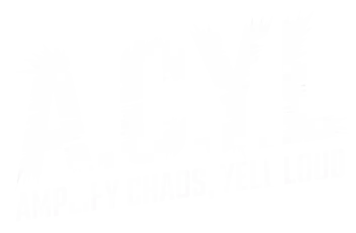 A.C.Y.L Amplify Chaos, Yell Loud